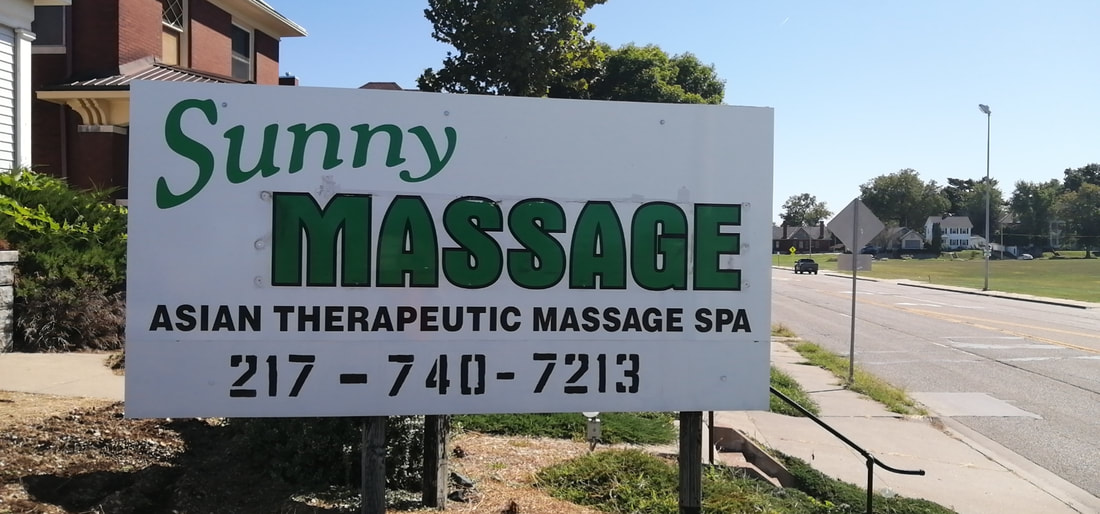 Picture of our front sign at Sunny Massage Asian Therapeutic Massage Spa  217-740-7213